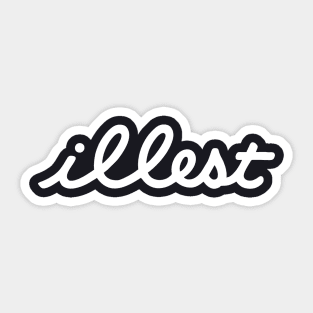 illest Sticker